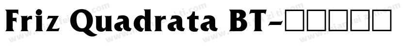 Friz Quadrata BT字体转换